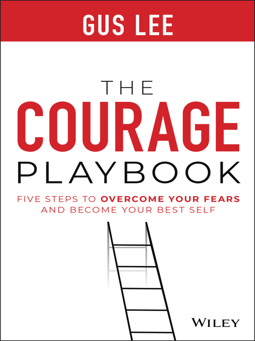 Title details for The Courage Playbook by Gus Lee - Available